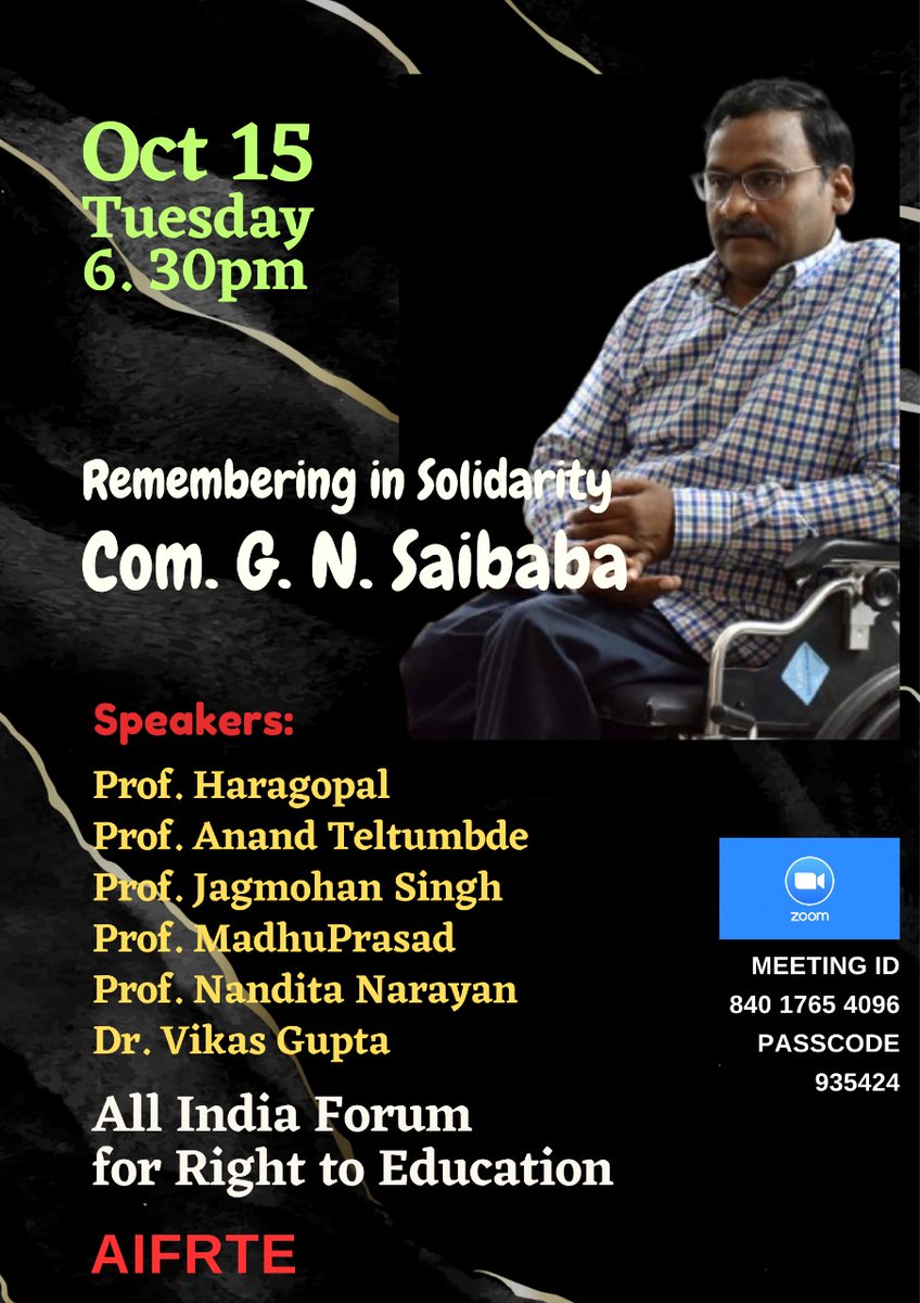 Remembering in Solidarity
Com. G.N Saibaba
Please join us tomorrow for an online meeting

<a href="/AIFRTE/">All India Forum for Right to Education</a>
<a href="/FreeGNSaibaba/">Committee for the Defence & Release of GN Saibaba</a> <a href="/AnandTeltumbde/">Anand Teltumbde</a>