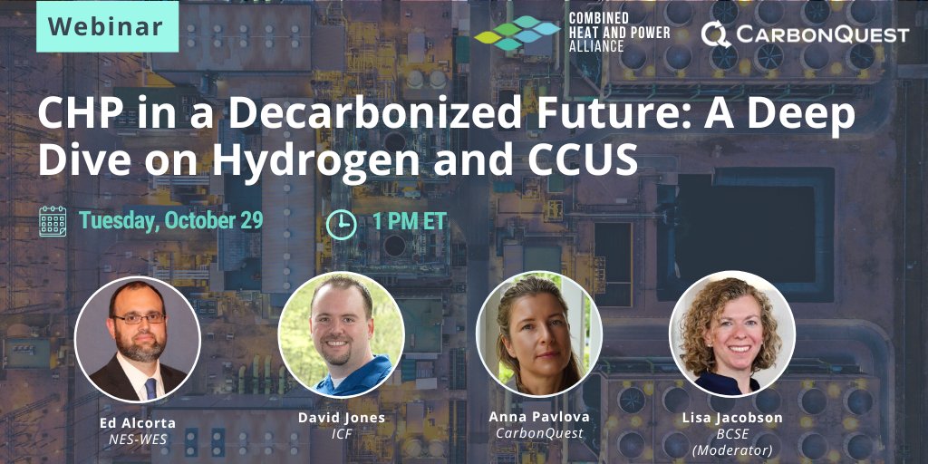 Join us for a webinar!

We'll discuss hydrogen &amp; carbon capture — two important tools for the CHP industry as it seeks to curb emissions. Featuring:

➡️ Ed Alcorta <a href="/NES_WES/">Northeast-WesternEnergySystems</a>
➡️ David Jones <a href="/ICF/">ICF</a>
➡️ Anna Pavlova, CarbonQuest
➡️ Lisa Jacobson <a href="/BCSECleanEnergy/">BCSE Clean Energy</a>

us06web.zoom.us/webinar/regist…