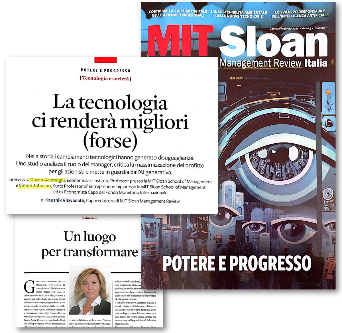 Felice e orgogliosa di aver proposto, in anticipo,  ai nostri lettori di @MITSloanManagementReviewItalia nel n.1/2024, il primo della mia direzione, il rilevante contributo al pensiero sui temi dello #sviluppo dei due Premi Nobel per l'Economia Daron #Acemoglu e Simon #Johnson