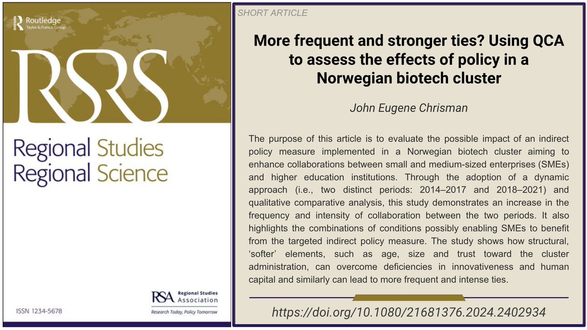 🪢New short article at <a href="/RSRS_OA/">Regional Studies, Regional Science (RSRS)</a> by John Eugene Chrisman @HiInnlandet

"More frequent and stronger ties? Using QCA to assess the effects of policy in a Norwegian biotech cluster"

Enjoy this in #OpenAccess at doi.org/10.1080/216813…