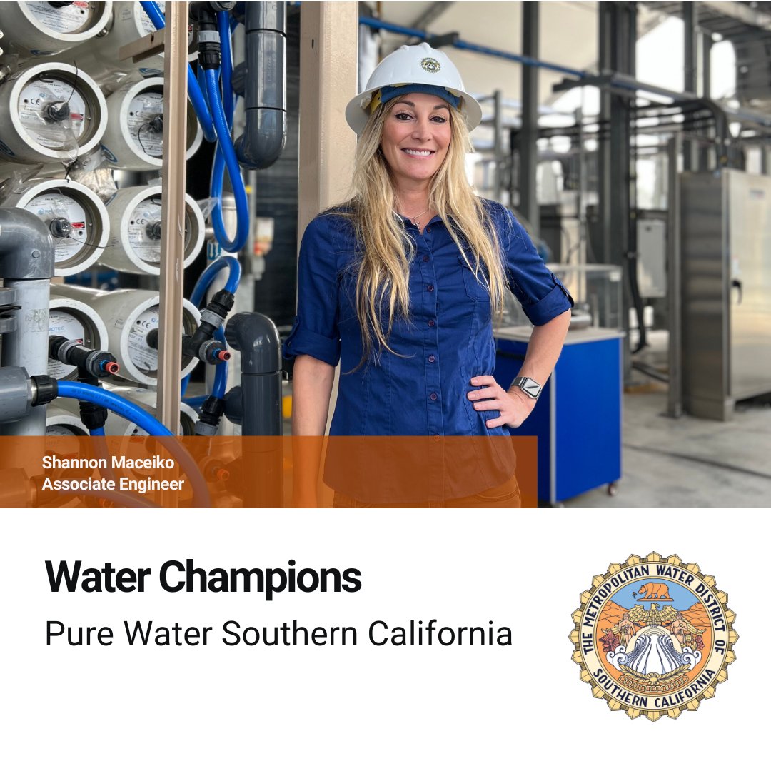 mwdh2o's tweet photo. This week's Water Champion is Shannon Maceiko, an associate engineer working at #PureWaterSoCal. She is helping revolutionize the recycled water industry through her work on this innovative purification technology. #WaterChampions #WomeninWater #CAWater #WorkerMonday https://t.co/b1lPMJUfN6