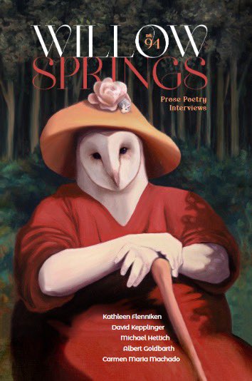 Willow Springs Issue no. 94 coming soon!!! Stay tuned for information about purchasing a copy, as well as our zoom release party this weekend.