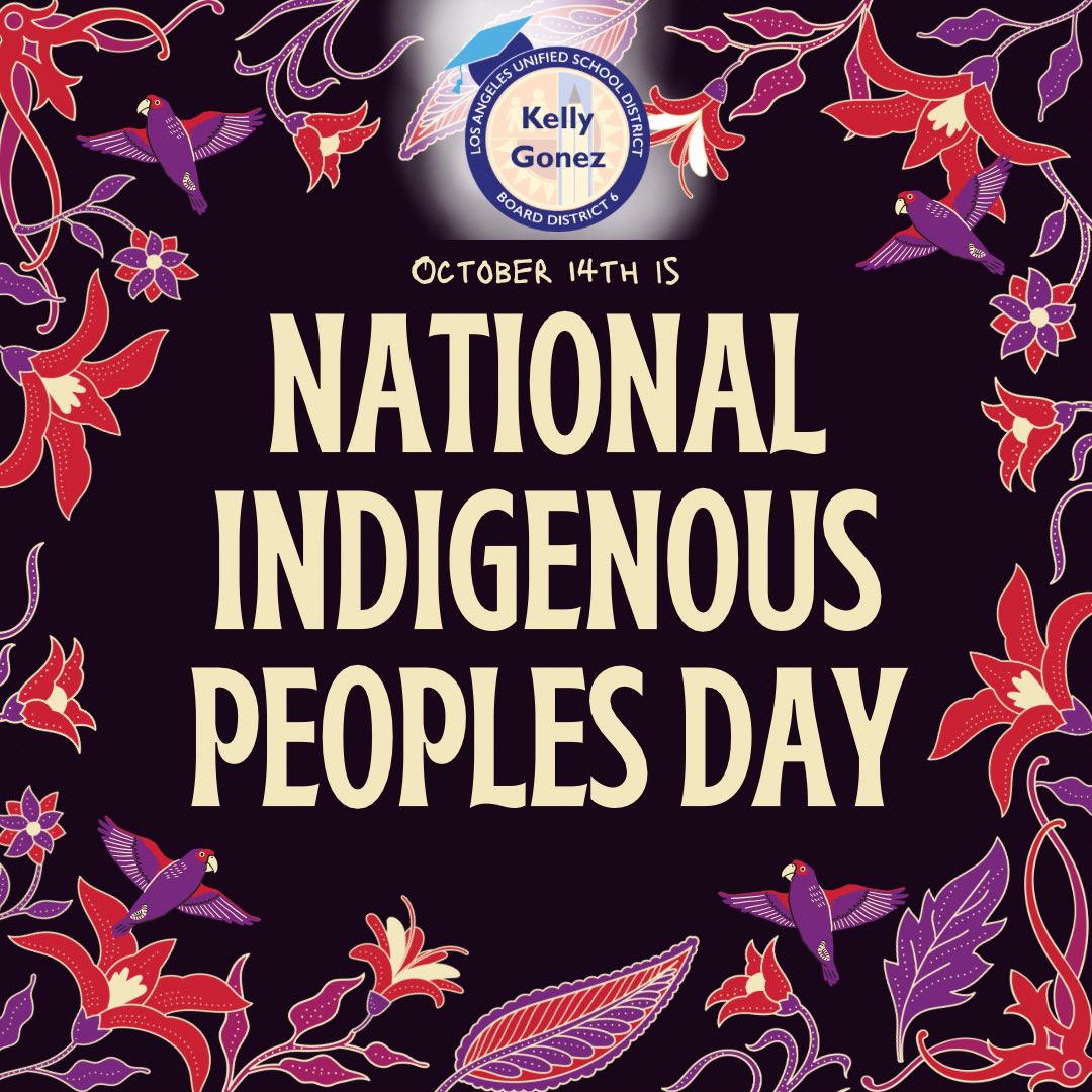 Kelly4LASchools's tweet image. Today, we honor Indigenous peoples' rich cultures, histories, and contributions. We acknowledge that we live and work on the lands of Indigenous communities. Let's celebrate their enduring strength and resilience.  #IndigenousPeoplesDay #HonorNativeLand