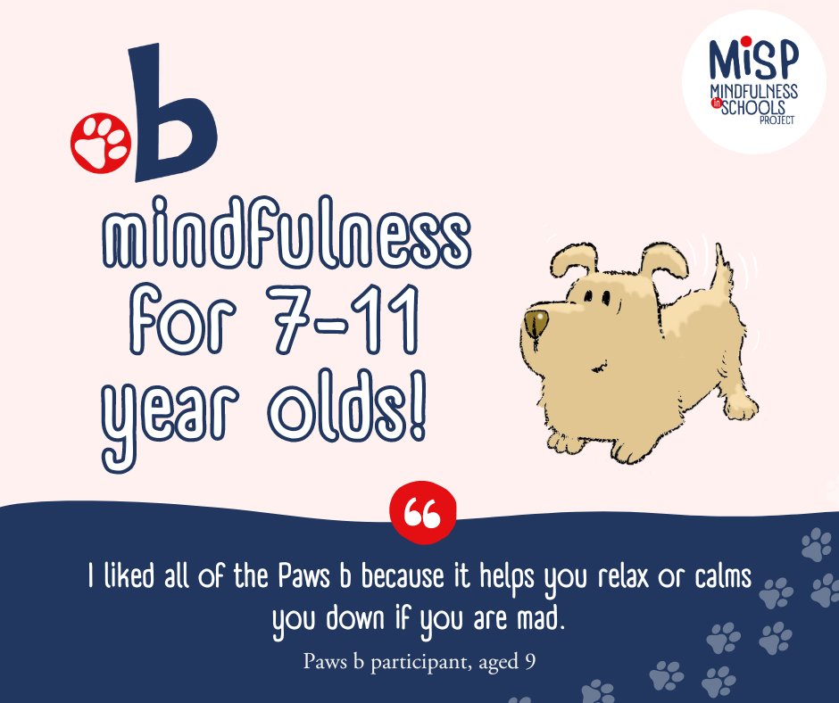 Our next Paws b course, which trains you to teach #mindfulness to children aged 7-11, starts on Thursday 17th October, delivered over a 4-day split-week.

Find out all about the curriculum and how it's benefitting students at mindfulnessinschools.org/teach-paws-b #MiSPcharity
