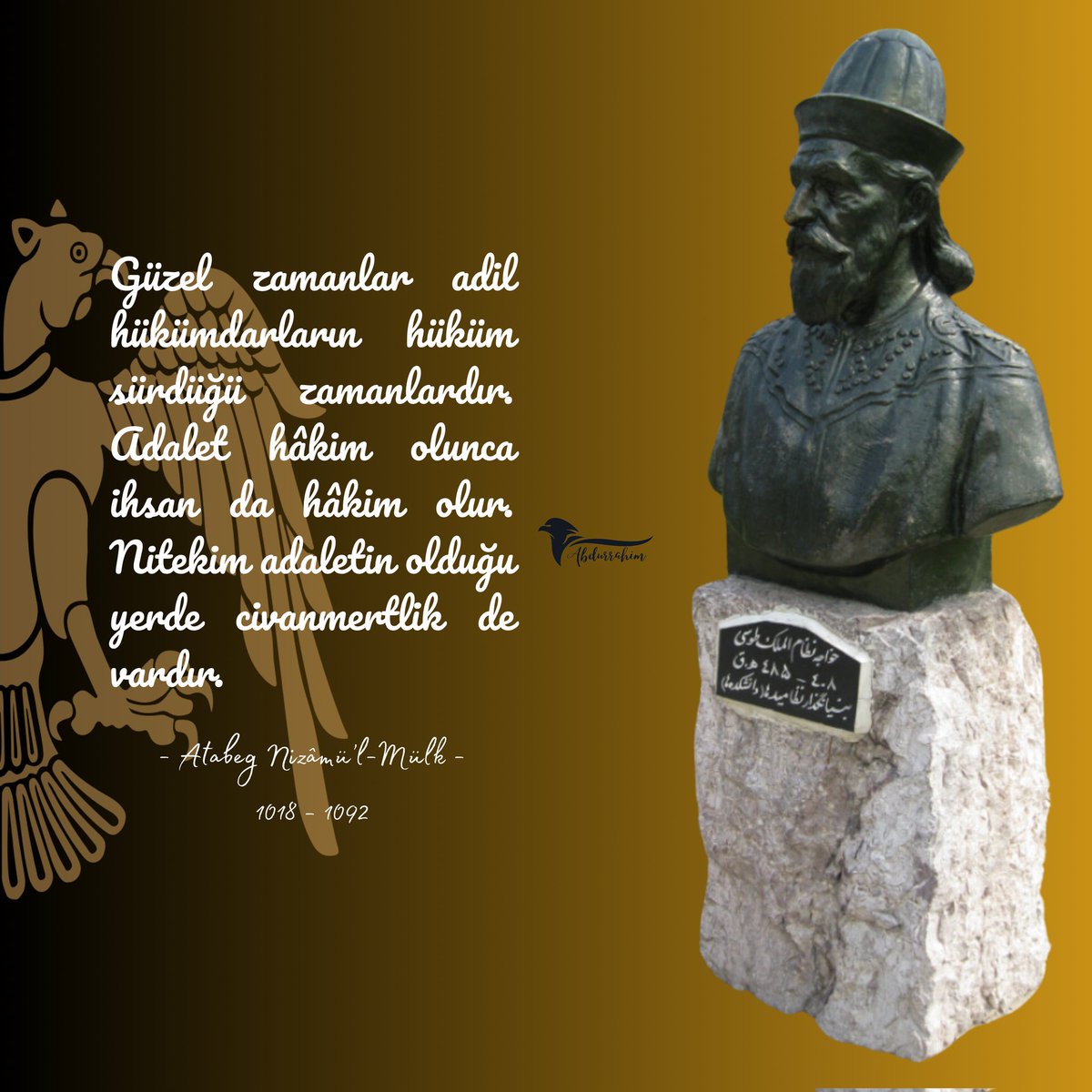 Vezir Nizâmü’l-Mülk'ün şehadetinin 932. yıldönümü.
 
~ Güzel zamanlar adil hükümdarların hüküm sürdüğü zamanlardır. Adalet hâkim olunca ihsan da hâkim olur. Nitekim adaletin olduğu yerde civanmertlik de vardır. ~

14 Ekim 1092.