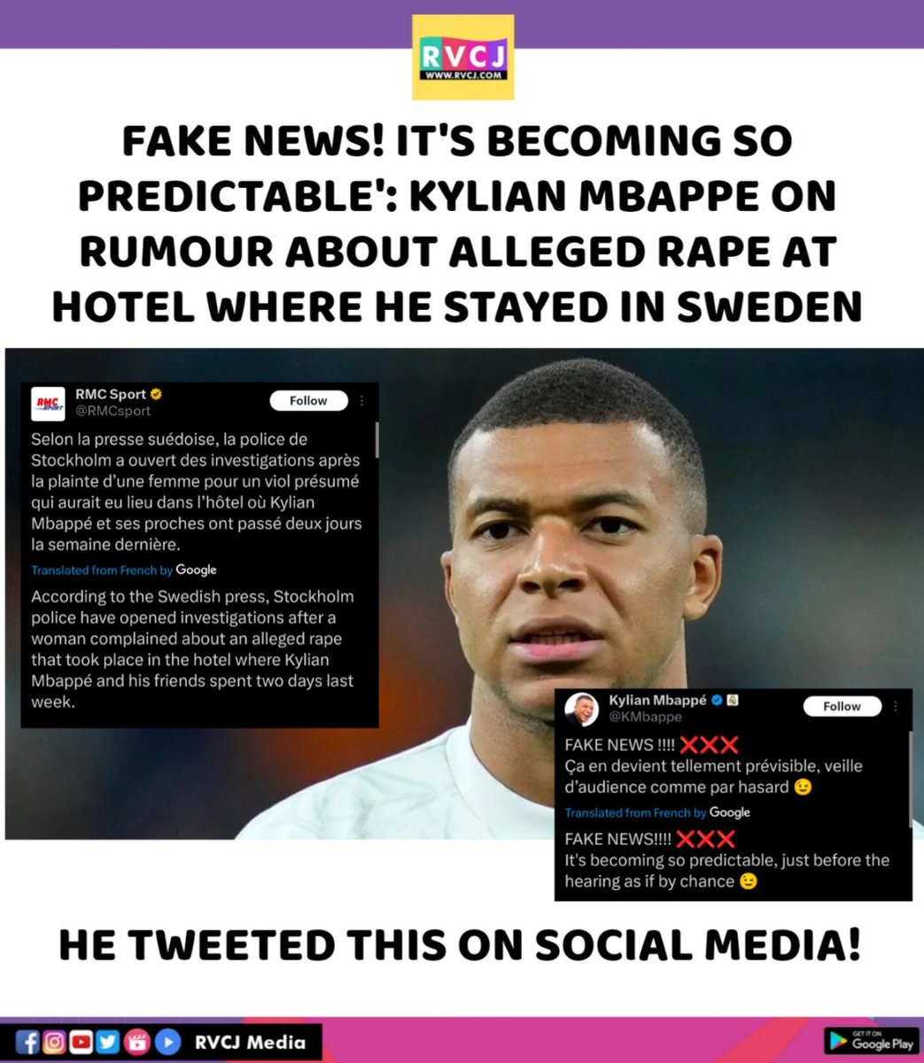 RVCJ Sports on X: "FAKE NEWS! It's becoming so predictable': Kylian Mbappe on rumour about alleged rape at hotel where he stayed in Sweden https://t.co/s6gWWzqUXj" / X