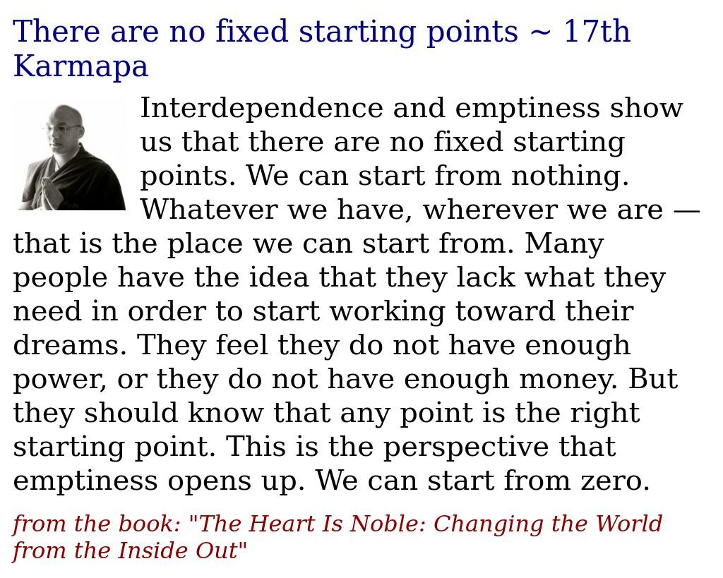 There are no fixed starting points ~ 17th Karmapa Ogyen Trinley Dorje
justdharma.org/there-are-no-f…