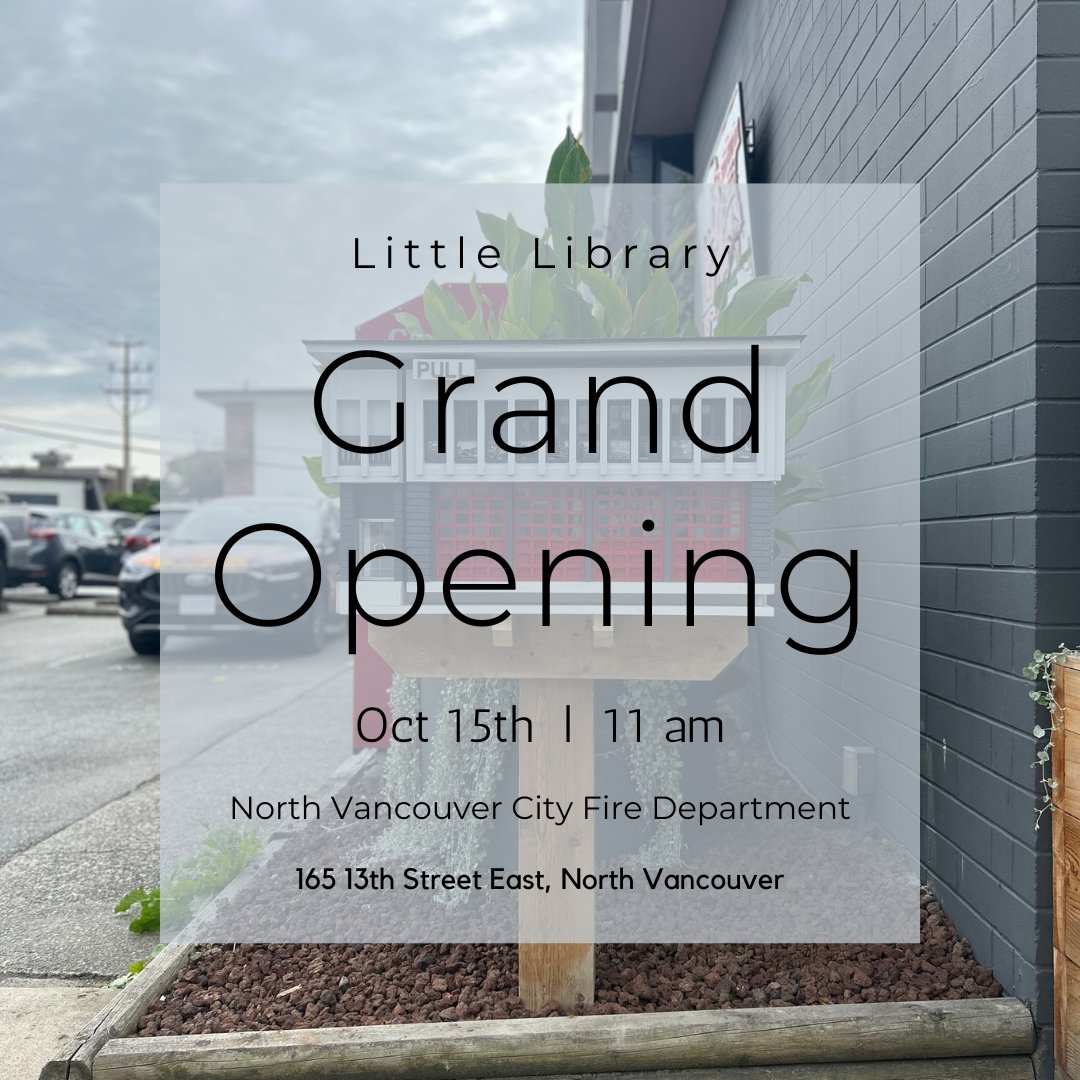 Please join us for the grand opening of our new Little Library! Grab a book, leave a book, and help us celebrate! Our Fire Prevention team will be on hand to answer any fire prevention-related questions and offer some great take-home resources.

@cityofnorthvan

#littlelibrary