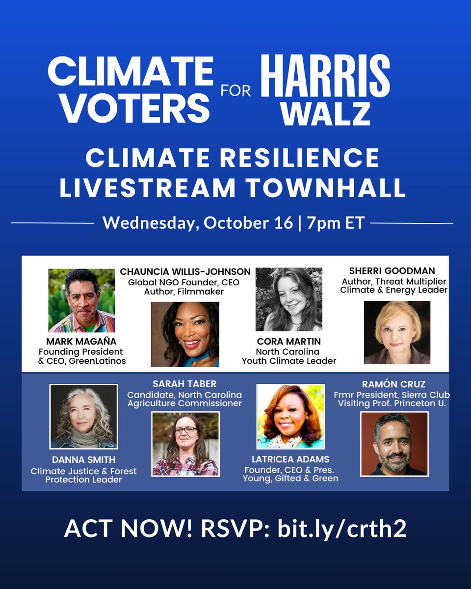 🌎 Join Climate Voters for #HarrisWalz to discuss #ClimateResilience, what's at stake this election - and key actions for victory! With <a href="/GreenLatinos/">GreenLatinos</a> CEO @MarkMagana NC Ag Commissioner candidate  @SaraTaber_bww Wed. 10/16 7p ET. #Climate RSVP: bit.ly/crth2