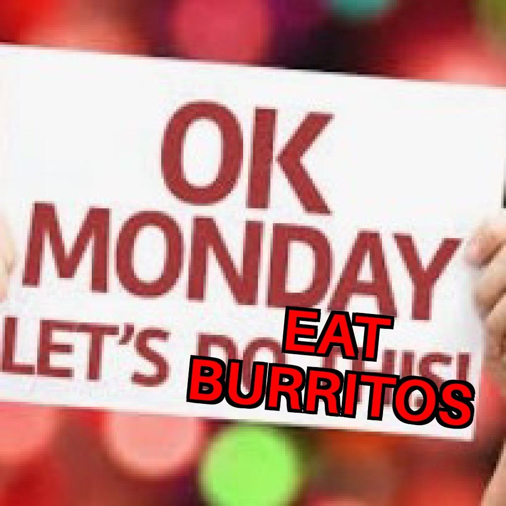 You don't need "motivation." 
You need a burrito.
Burrito Mondays at Tracks.
Eat one.
