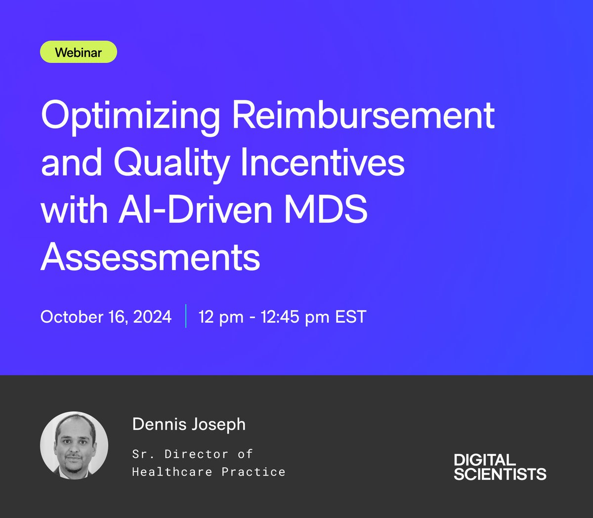 digitalscience's tweet image. 🚀 Ready to boost reimbursement & improve quality outcomes?
Join our webinar to learn how AI-powered MDS assessments can transform your approach to incentives & compliance in post-acute care.
Don’t miss out—register now! us06web.zoom.us/webinar/regist…
#Healthcare #MDS #AI