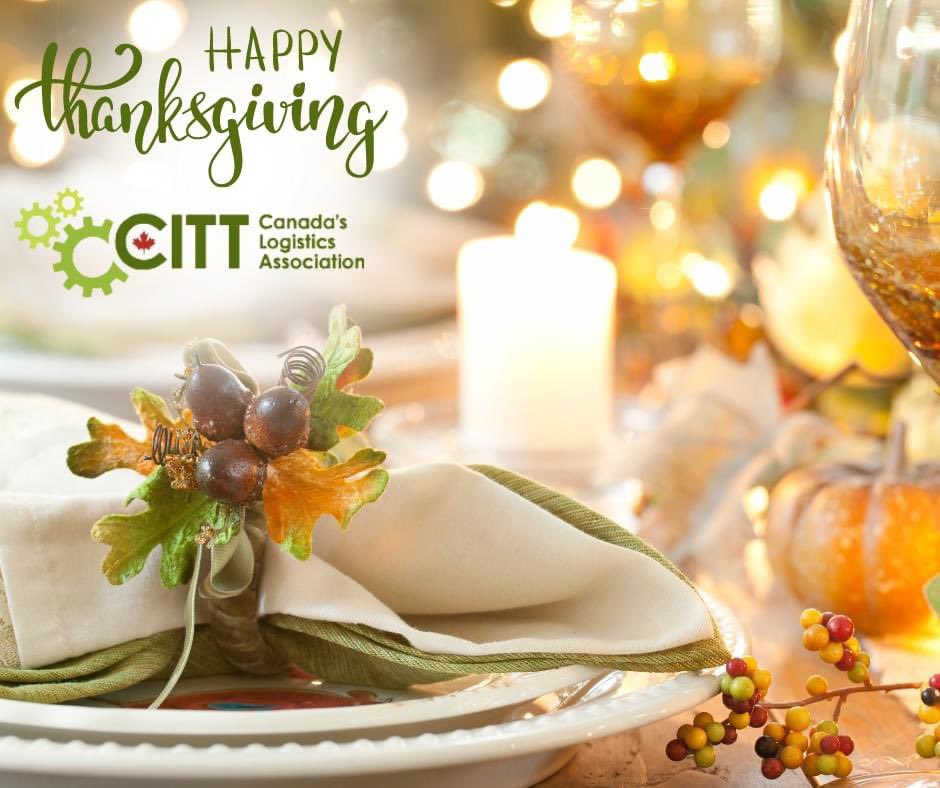 🍂 Happy Thanksgiving from CITT - Canada's Logistics Association!
We are grateful for the dedicated professionals who keep our supply chains moving smoothly. May your Thanksgiving be filled with warmth, joy, and appreciation for the things that truly matter.
