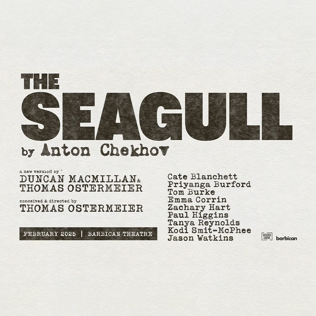 TheSeagullLDN's tweet photo. #ThomasOstermeier’s new production of Chekhov’s #TheSeagull. 

6 Weeks Only | @BarbicanCentre  | February 2025

Tickets NOW ON SALE.
https://t.co/qiPAbP2Dfd https://t.co/bfz4F2WC2G
