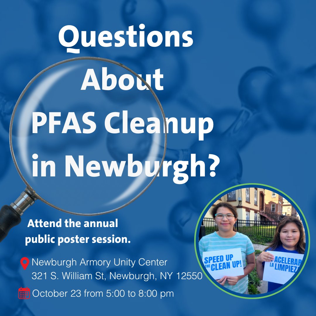 Concerned about the cleanup of PFAS contamination of drinking water from Stewart Air National Guard Base in Newburgh? Attend the annual public poster session.
 📅 October 23 from 5:00 p.m. to 8:00 p.m. 
📍Newburgh Armory Unity Center, 321 S. William St, Newburgh NY