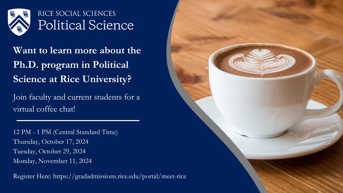 Ashley Leeds (@bashleyleeds) on Twitter photo Know anyone thinking about pursuing a Ph.D. in political science at Rice? Please let them know about our virtual coffee chats!  The first one is Thursday! Know anyone thinking about pursuing a Ph.D. in political science at Rice? Please let them know about our virtual coffee chats!  The first one is Thursday!