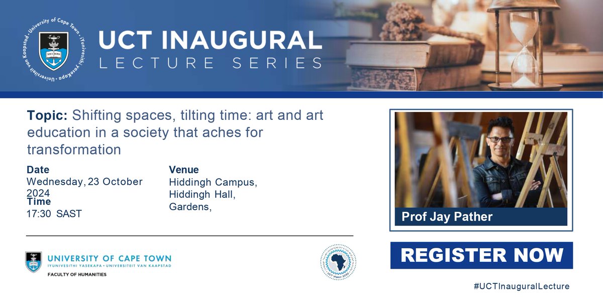 ucthumanities's tweet image. Professor Jay Pather will present his lecture &quot;Shifting spaces, tilting time: art and art education in a society that aches for transformation&quot; at Hiddingh Hall, Hiddingh campus, on Wednesday, 23 October at 18:00 SAST.
Register: shorturl.at/1LmWR
#UCTInauguralLecture #UCT
