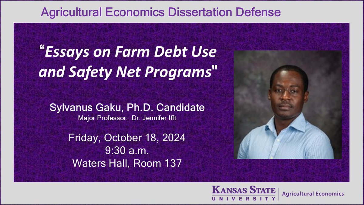 K-State Ag Economics (@kstateagecon) on Twitter photo .<a href="/SilvaGaku/">Sylvanus Gaku</a> will present his Ph.D. Dissertation Defense, “Essays on Farm Debt Use and Safety Net Programs,” on Friday, October 18 at 9:30 a.m. in WA 137. Major Professor: Dr. <a href="/jeifft/">Jenny Ifft</a> .<a href="/SilvaGaku/">Sylvanus Gaku</a> will present his Ph.D. Dissertation Defense, “Essays on Farm Debt Use and Safety Net Programs,” on Friday, October 18 at 9:30 a.m. in WA 137. Major Professor: Dr. <a href="/jeifft/">Jenny Ifft</a>