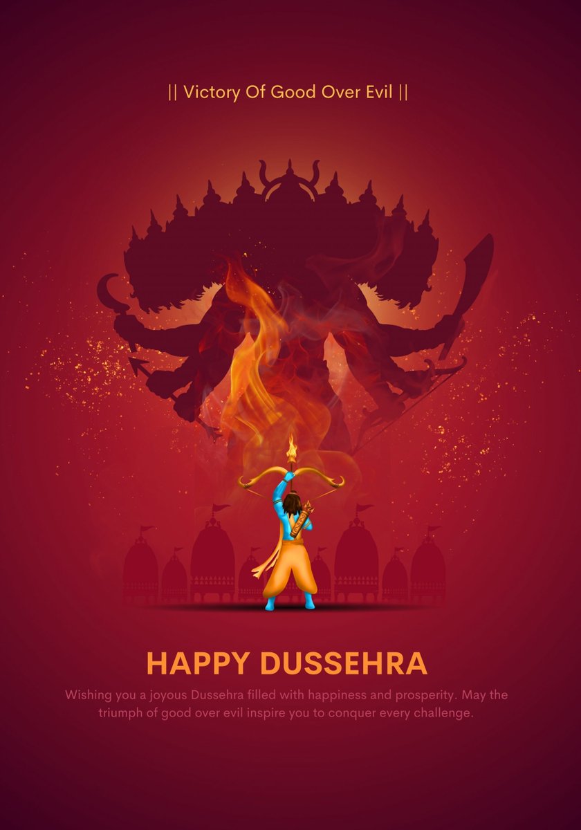 As we celebrate victory of good over evil,let us reflect on strength &amp; resilience within us.This festive season,may we find inspiration,courage &amp; integrity in triumphs of Lord Rama.May our homes be filled with love &amp; our hearts with hope.Wishing you happy &amp; prosperous Dussehra