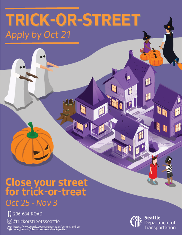 🎃 Trick or Streets is back! Close your block to celebrate Halloween or Dia De Muertos! Sign up by October 21 to throw a block party or Play Street event in your neighborhood. It’s free, easy, &amp; a great way to build community. 

More info on how to apply: seattle.gov/transportation…