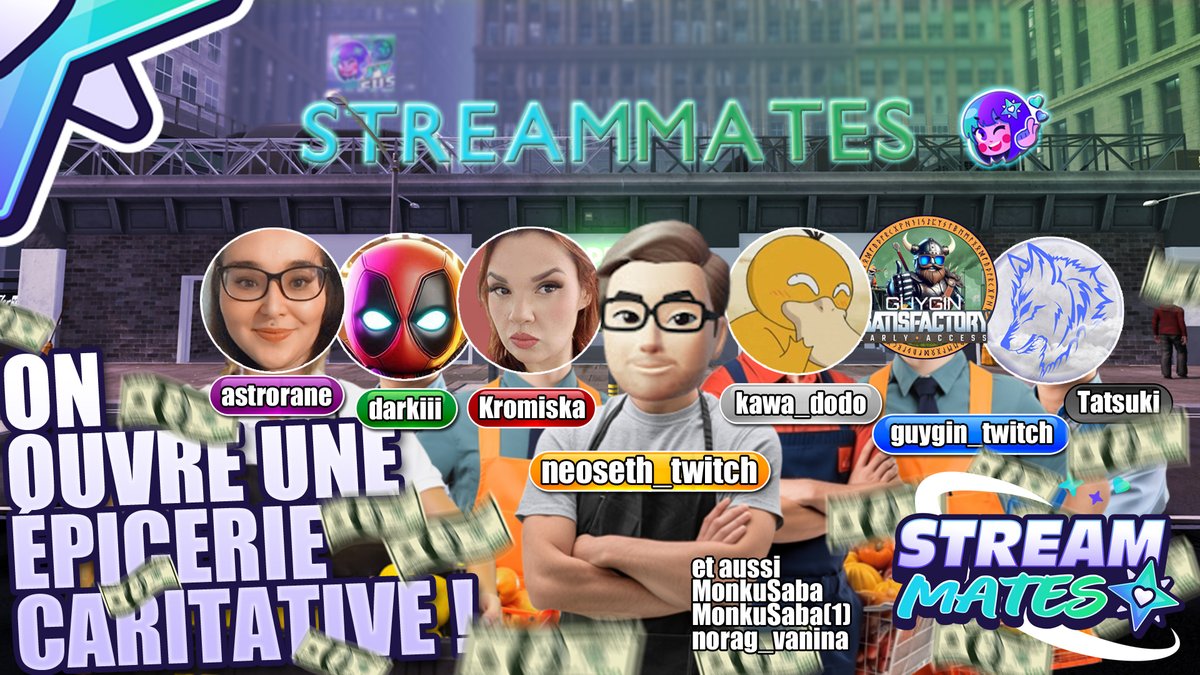 ON OUVRE UNE ÉPICERIE CARITATIVE pour <a href="/StreamMatesOff/">✨ StreamMates - Événementiel Twitch</a> ce SAMEDI 19 dès 20H ! On compte sur vous pour être présent et nous déstabiliser ! 

La liste complète des streamers en coms