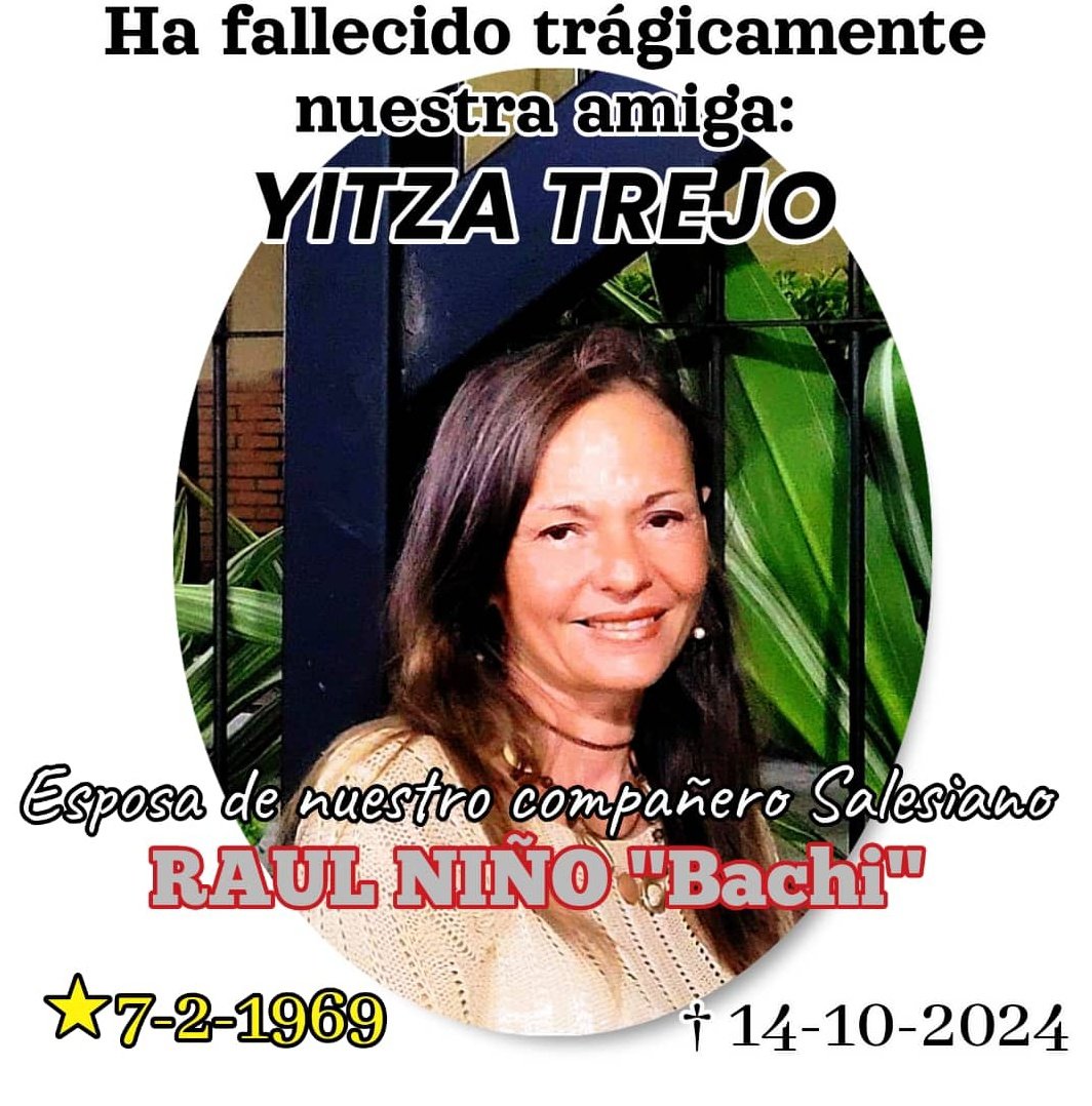 Con gran pesar ACEDBVAL se une al dolor de nuestro compañero Raúl "Bachi" Niño por el fallecimiento de su esposa Yitza Trejo. Dios Padre la acoja en su seno y nuestra Madre Auxiliadora traiga consuelo a su esposo, hijos y demás familiares. QEPD 🙏