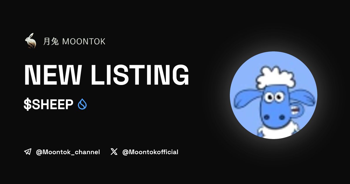 MoontokListing's tweet photo. ⚡ 月兔雷霆 - Moontok Xpress

SUI SHEEP ( $SHEEP )
https://t.co/sXCSsNdbaW

0x858c6fce69aafa7b712fd25e1e3f9e4d3aea4c206372813f6d3bedbc84616a88::sheep::SHEEP

LIQ: $33,639 | MC: $110,129

#altcoin #memecoins @SheeponSUI @moontokofficial https://t.co/Yg7DvK616Z