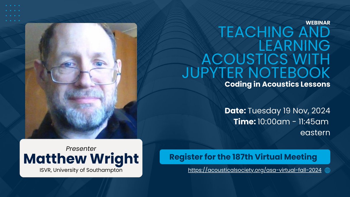 Register for #ASA187 so that you can attend the webinar “Teaching and Learning Acoustics with Jupyter Notebooks” on Nov 19 at 10 am Eastern with <a href="/MCMW_Acoustics/">@mcmwright.bsky.social</a>. Discover how coding can deepen your understanding of fundamental acoustic concepts! acousticalsociety.org/asa-virtual-fa….