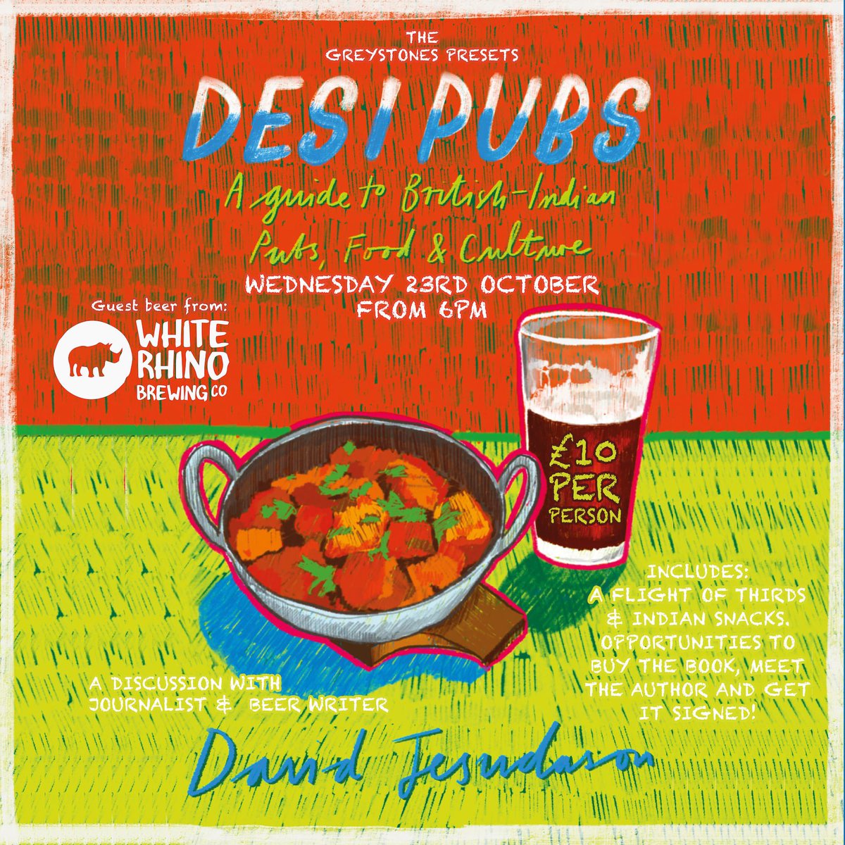 Simon Walkden (@mazymixer) on Twitter photo Next Wednesday, <a href="/TheGreystones/">The Greystones</a> is hosting an evening with the author <a href="/DavidJesudason/">David Desi Pub Dason</a>.
Indian food and pubs, what a fantastic combination!
Guest beers from <a href="/WhiteRhinoIndia/">White Rhino Brewing Co.</a>
Tickets available by calling The Greystones on (0114) 2665599, or online here:
eventbrite.co.uk/e/desi-pubs-a-… Next Wednesday, <a href="/TheGreystones/">The Greystones</a> is hosting an evening with the author <a href="/DavidJesudason/">David Desi Pub Dason</a>.
Indian food and pubs, what a fantastic combination!
Guest beers from <a href="/WhiteRhinoIndia/">White Rhino Brewing Co.</a>
Tickets available by calling The Greystones on (0114) 2665599, or online here:
eventbrite.co.uk/e/desi-pubs-a-…