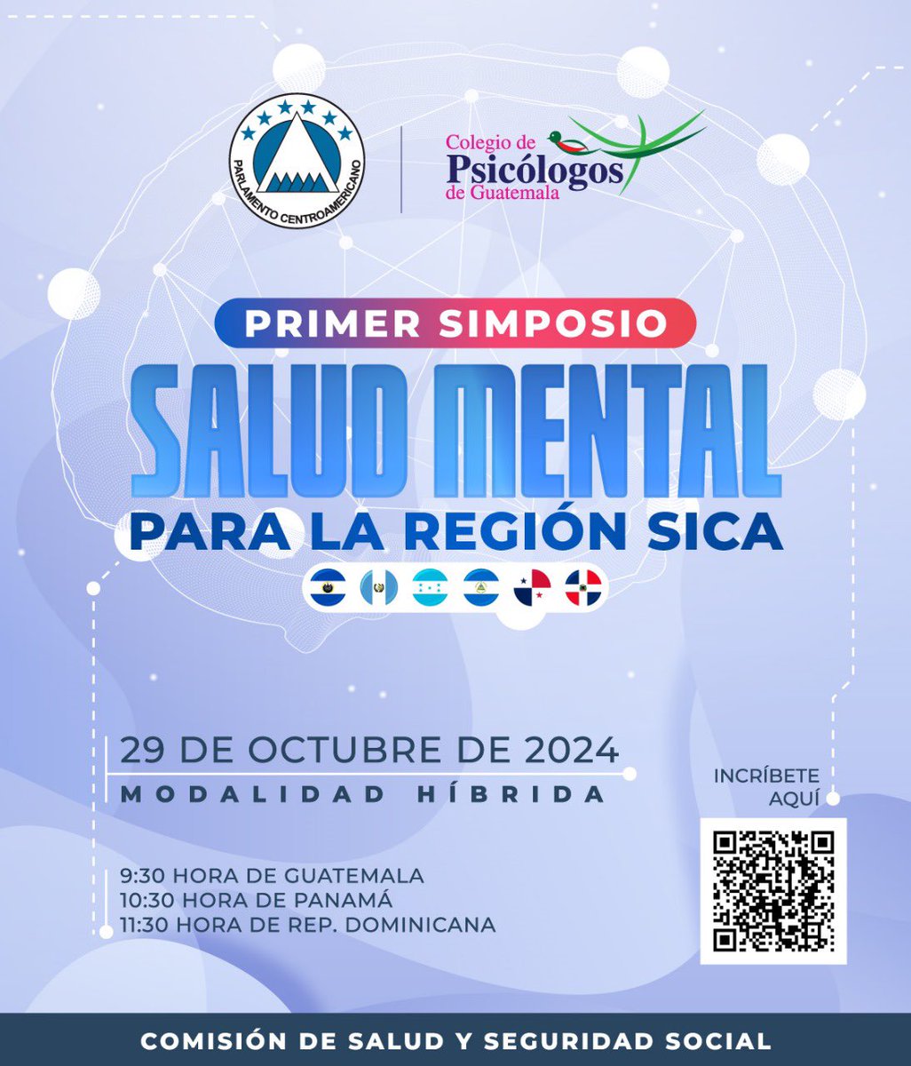 parlacenpa's tweet photo. Primer Simposio "Salud Mental para la Región SICA" organizado por Comisión de Salud @PARLACEN en conjunto con Colegio de Psicólogos de Guatemala @ColPsicologosGT en modalidad híbrida
29 de octubre
09:30 Horas CA
10:30 Horas Panamá
11:30 Horas RD
Inscripción abierta https://t.co/7ujybSJ2W7