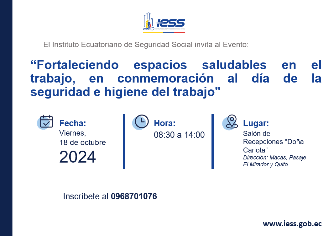 #IESSteInforma| Te invitamos a participar en el evento "Fortaleciendo espacios saludables en el trabajo, en conmemoración al Día de la Seguridad e Higiene del Trabajo"🔧⚙️

📌Confirma tu asistencia al 📲0968701076 
👉wa.me/qr/IL4MXYB5CUJ… 

Evento gratuito. ¡Te esperamos! 🤝