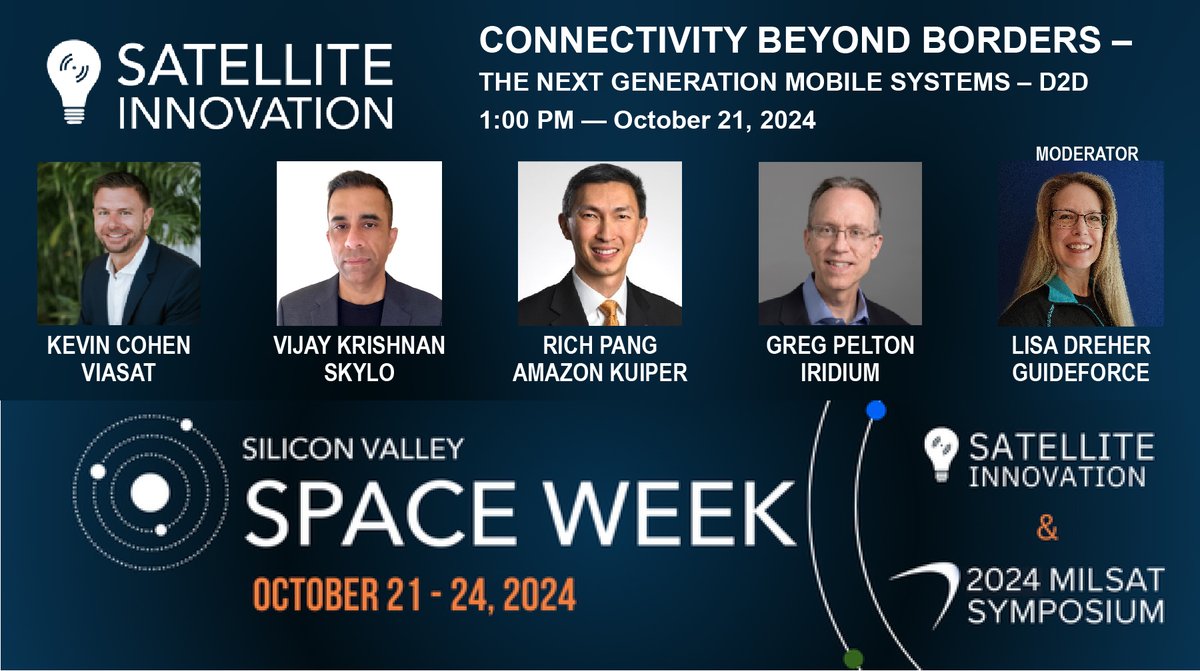 GuideForce's tweet photo. @LisaDreher will be moderating a lively session - "Connectivity Beyond Borders - The Next Generation Mobile Systems - D2D" during Satellite Innovation at Silicon Valley Space Week #SVSW October 21-24. Register today https://t.co/jOzUiTslyS https://t.co/IWIr795uhc