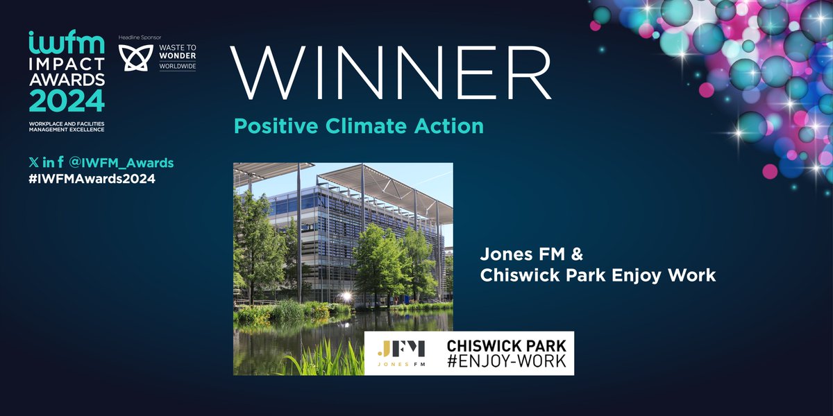 Now to announce the #IWFMWinner for Positive Climate Action. Congratulations to Jones FM &amp; Chiswick Park Enjoy Work! #IWFMAwards2024 (2/2)