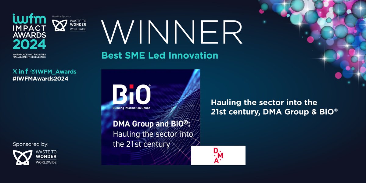 Moving on to the Best SME Led Innovation category, sponsored by Waste to Wonder Worldwide. Hauling the sector into the 21st century, DMA Group &amp; BiO® - You are an #IWFMWinner! #IWFMAwards2024