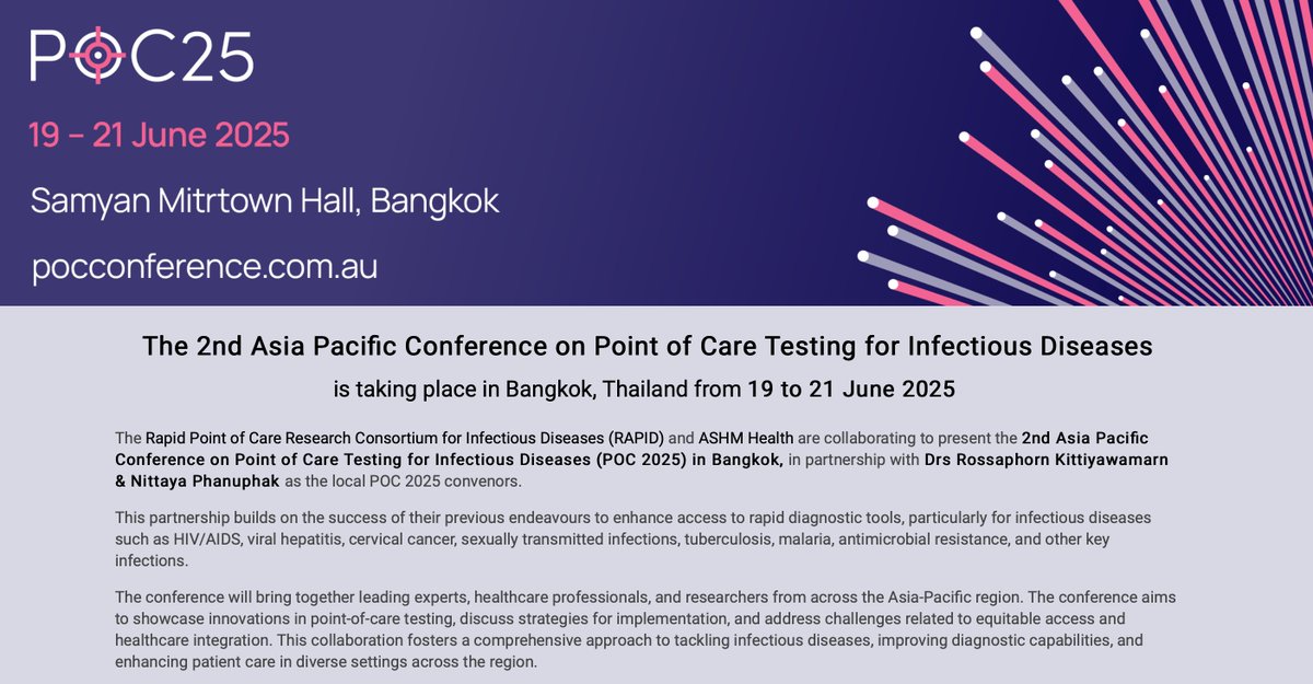 The 2nd Asia Pacific Conference on Point of Care Testing for Infectious Diseases will take place in Bangkok, bringing together leading experts from healthcare, research, policy, and industry.
Abstract submission ends Nov 17th!
More info here: pocconference.com.au