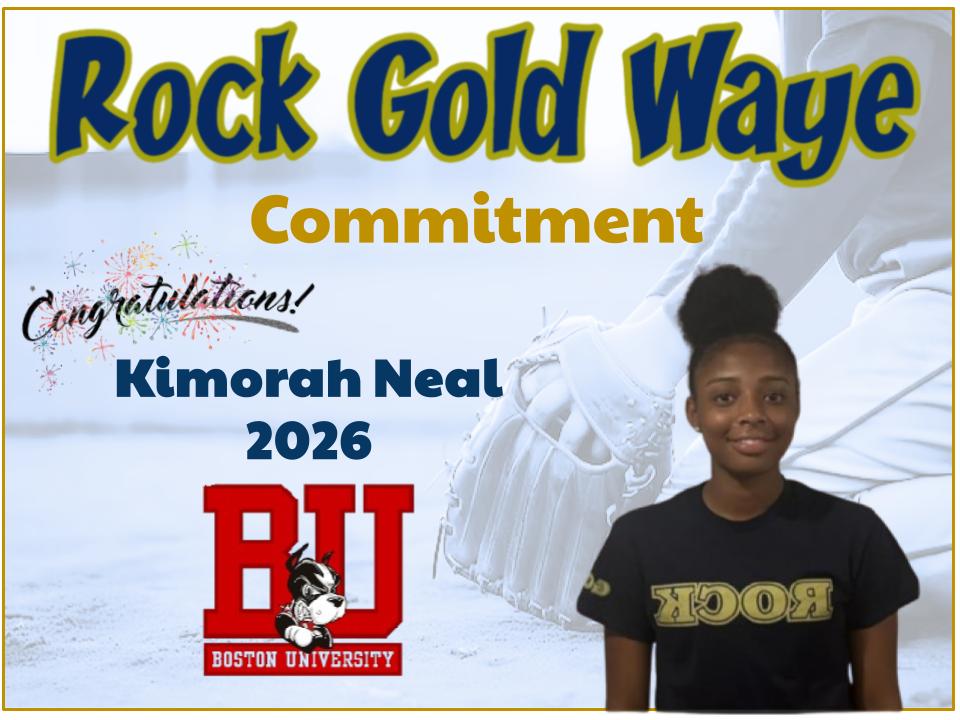 Rock Gold Waye Softball (@rockgoldwaye) on Twitter photo Congratulations to Rock Gold Waye player, Kimorah Neal - 2026, for her commitment to attend and play softball for Boston University. <a href="/BUAthletics/">BU Athletics</a> Congratulations to Rock Gold Waye player, Kimorah Neal - 2026, for her commitment to attend and play softball for Boston University. <a href="/BUAthletics/">BU Athletics</a>