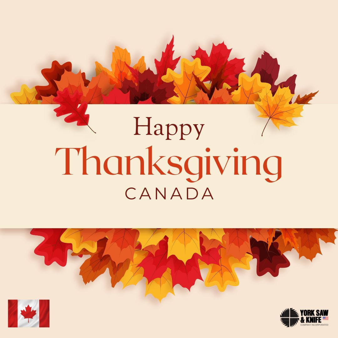 yorksaw's tweet photo. Happy Thanksgiving to our friends in Canada🍁 https://t.co/fs1XHMc3AA