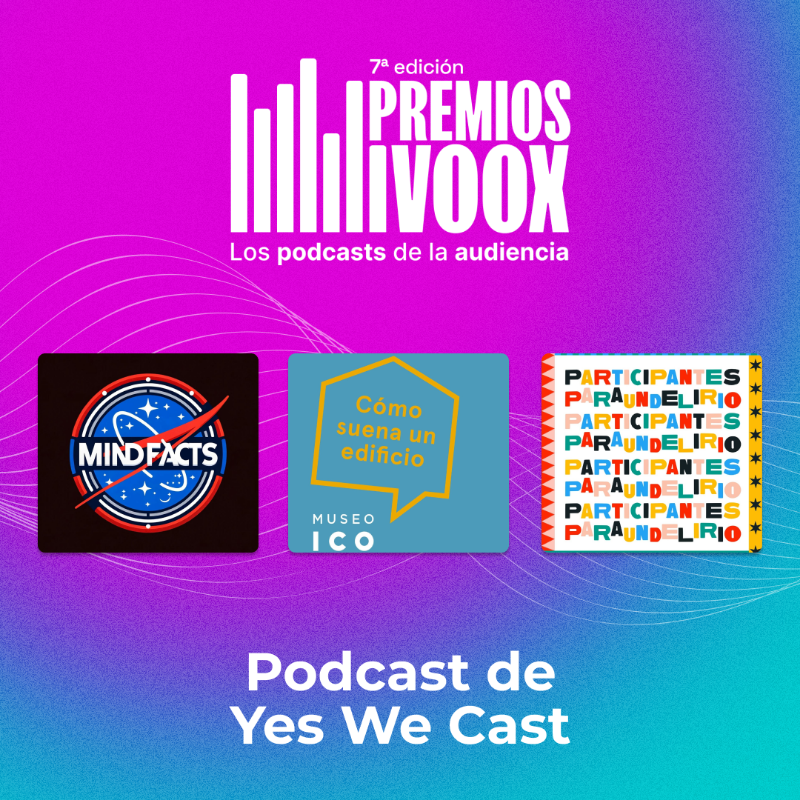 ivoox's tweet photo. Los podcast de @yeswecast en los #PremiosiVoox2024 🥳 

- @Mindfacts_ con @_sergio_cordero, @jcallejo007, @izuzquiza y @albertoespinosa
- Cómo suena un edificio con @Pedro_Torrijos 
- Participantes para un delirio con @cocodavez 

➡️ Puedes votarlos aquí: