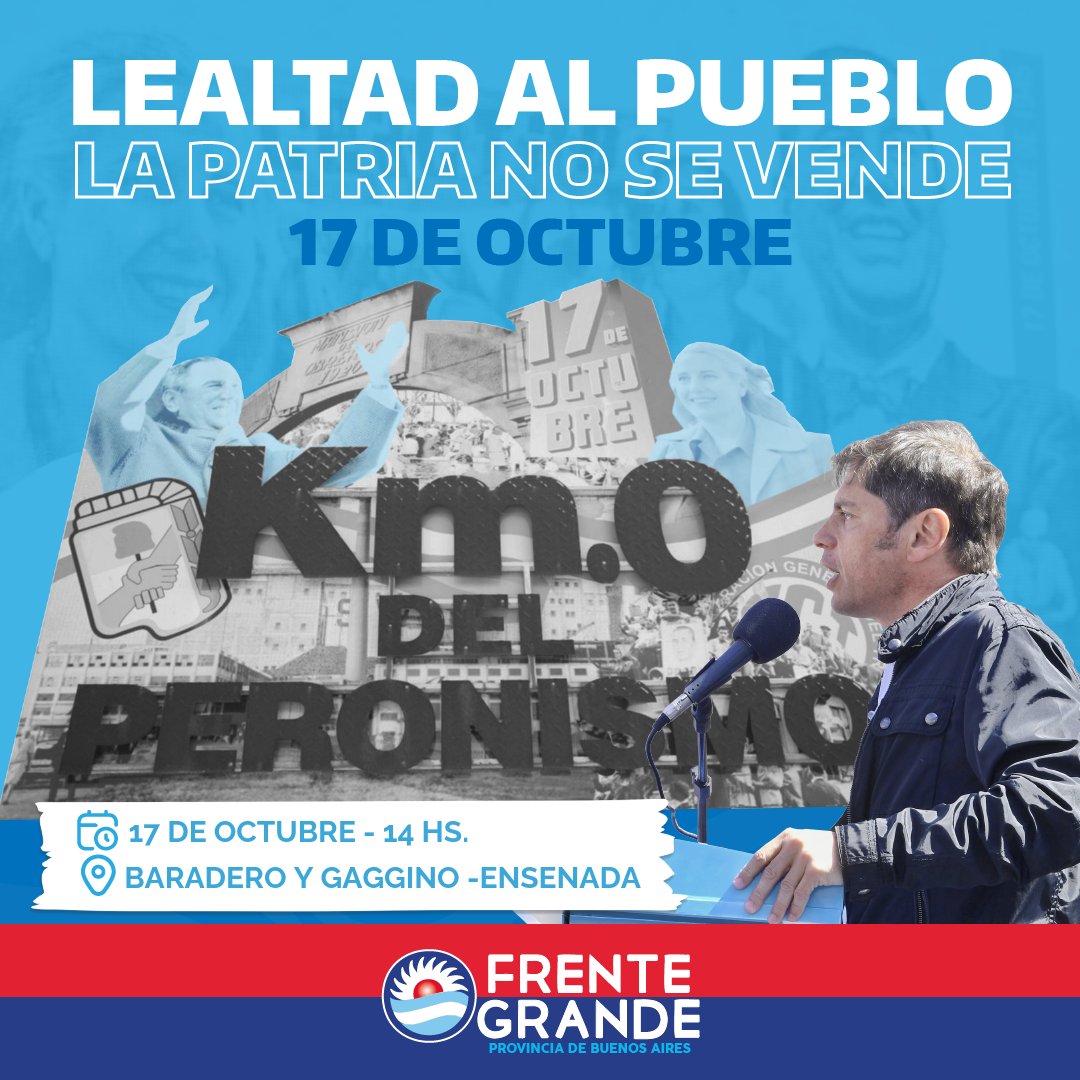 🇦🇷 LEALTAD AL PUEBLO

✌🏽 Convocamos a todas y todos a un gran encuentro por el Día de la Lealtad junto a nuestro gobernador <a href="/Kicillofok/">Axel Kicillof</a>.

El 17 de octubre a las 14 hs nos encontramos en Baradero y Gaggino, Ensenada, para movilizar unidos al km 0 del peronismo.

#LaPatriaNoSeVende