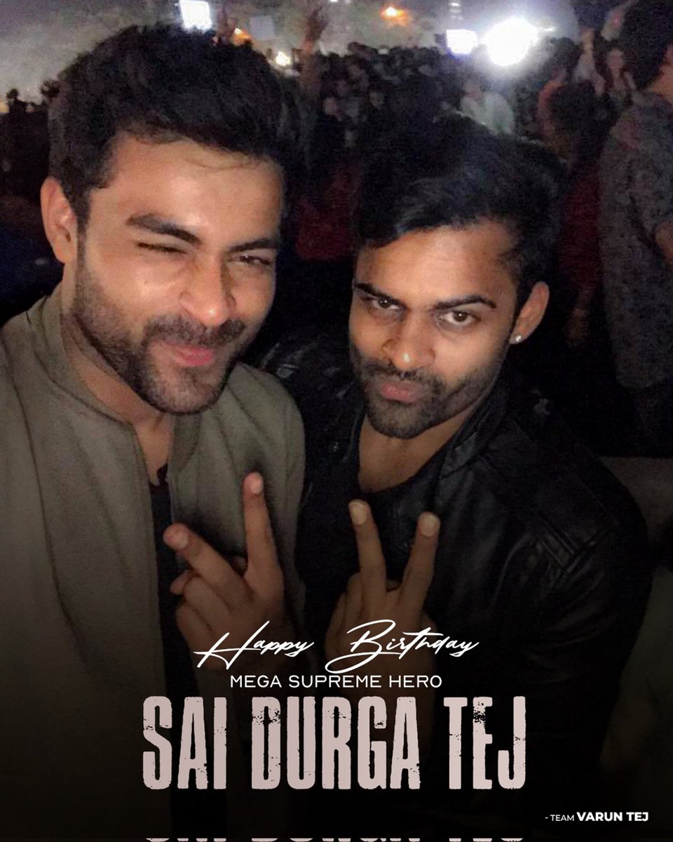 Teamvaruntejch2's tweet photo. Wishing our dearest Supreme Hero @IamSaiDharamTej garu a very happy and prosperous birthday ♥️
Have an amazing year ahead with good health success and prosperity, Best wishes for all your upcoming projects on behalf of our Mega Prince @IAmVarunTej Fans

#HBDSaiDurghaTej https://t.co/k3KG250RIl