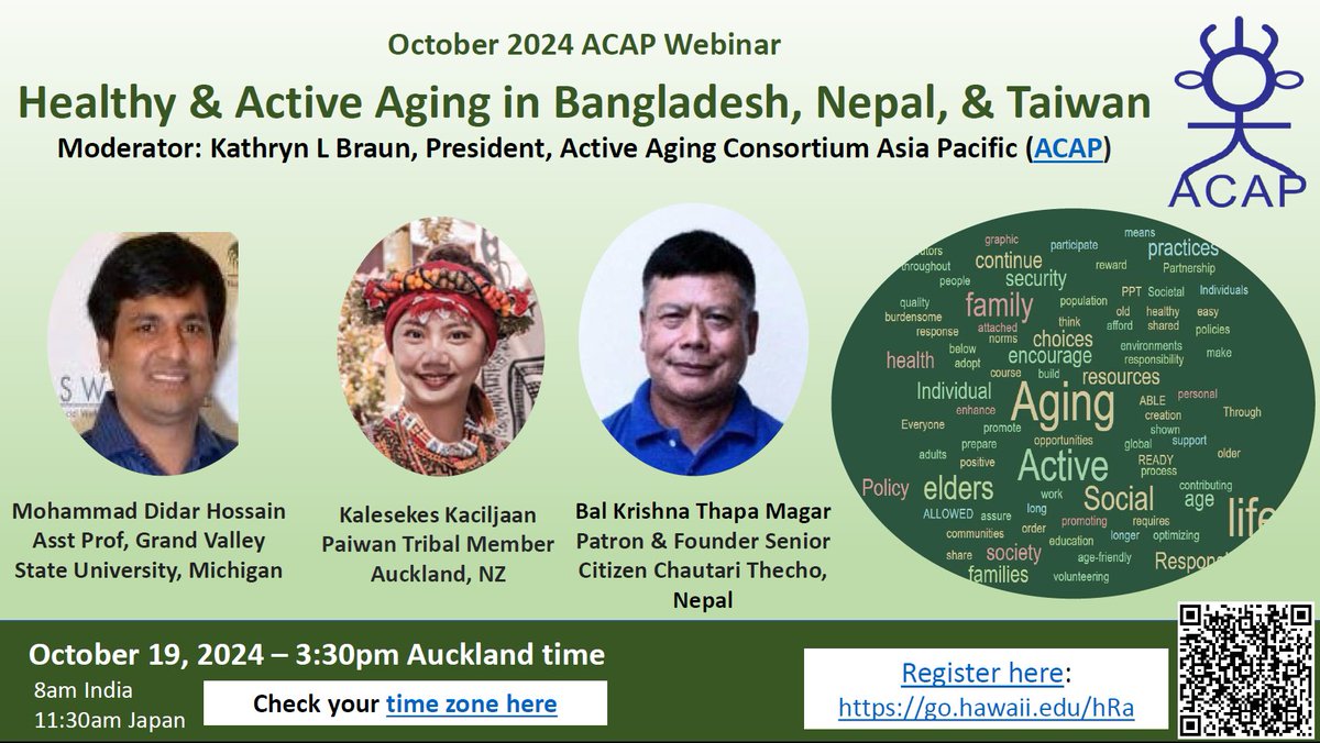 Next ACAP webinar about Healthy &amp; Active Aging in Bangladesh, Nepal, &amp; Taiwan
October 19, 2024 – 3:30pm Auckland time
Check your time zone here: timeanddate.com/worldclock/con…...
Register here: go.hawaii.edu/hRa
#healthyageing #activeaging