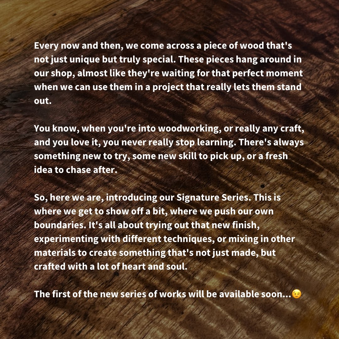 Introducing our Signature Series