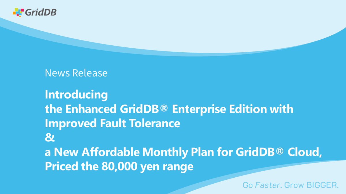 griddb_jp's tweet image. News Release 📢

The new version of the #bigdata and #IoT database #GridDB® Enterprise Edition, featuring enhanced failure recovery functionality✨, and the new pricing plan for the cloud-managed service GridDB® Cloud☁️, starting from 80,000 yen per month 💸, are now available.…