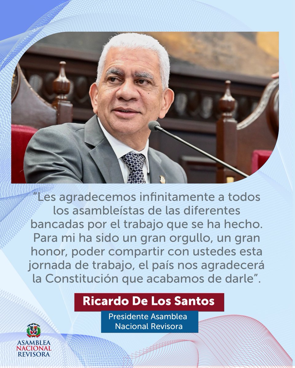 Así concluyó los trabajos el presidente de la #AsambleaNacionalRevisora, <a href="/ricardodlsanto3/">Ricardo De Los Santos</a> 🇩🇴.