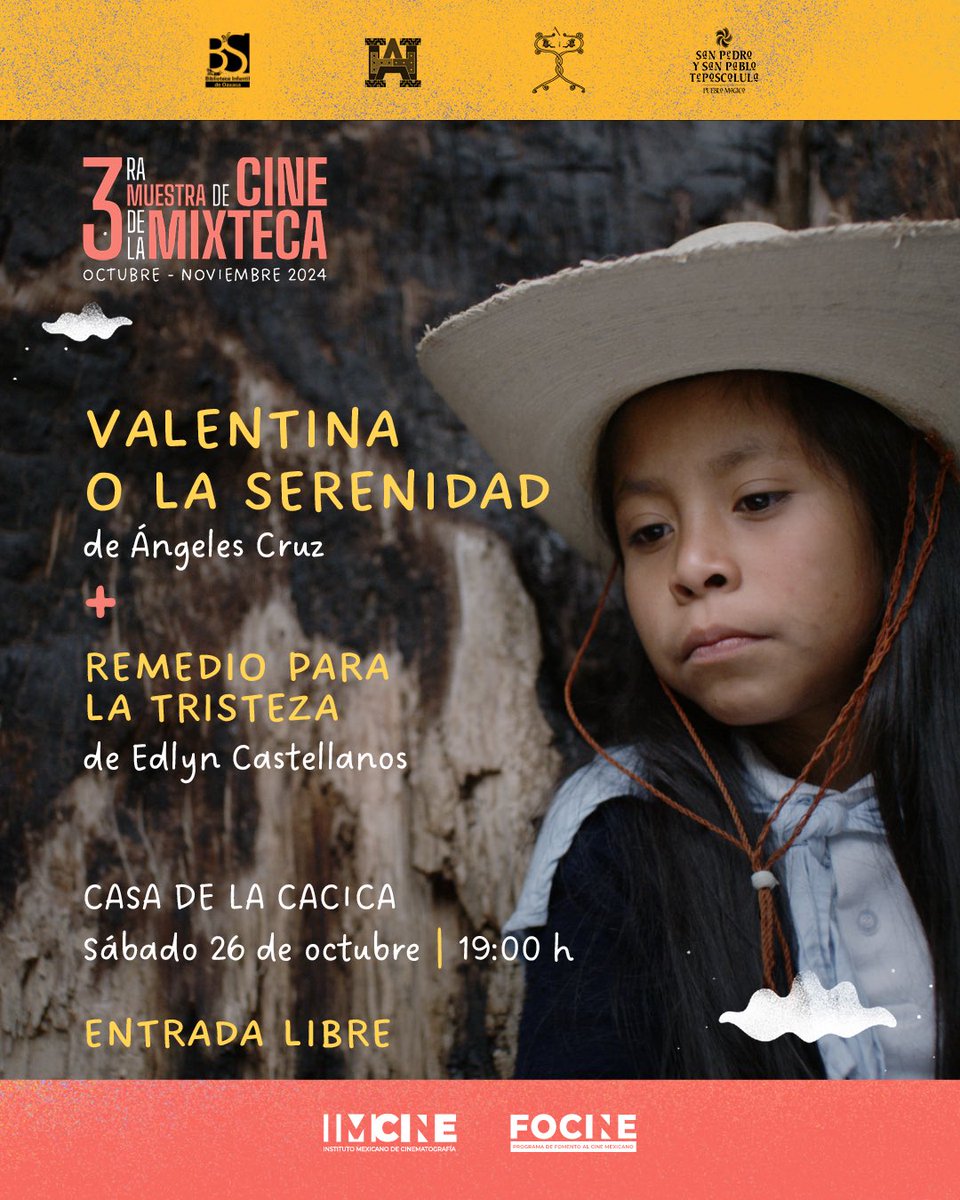 nolirome's tweet photo. 26 de octubre en San Pedro y San Pablo Teposcolula, presentamos Valentina o la Serenidad de Ángeles Cruz + Remedio para la tristeza de Edlyn Castellanos

¡No se pierdan esta función!
Nos vemos muy pronto en la tercera edición de Cine Mixteca 💛 https://t.co/Der4e14JqJ