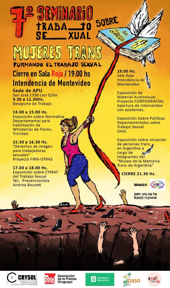 Karina NÙÑEZ (@karinanez16) on Twitter photo 7° Seminario #TraSex "MUJERES TRANS
formando el Trabajo Sexual"
Organiza: <a href="/VisinNoctu16804/">Grupo Visión Nocturna</a>
Apoyan: <a href="/apu_uy/">APU (1944)</a> <a href="/Crysol8/">Crysol</a>
<a href="/montevideoIM/">Intendencia de MVD</a> <a href="/OtrasUy/">OTraS Uy</a>
<a href="/OngElPaso/">Asociación Civil El Paso</a>
Ilustración: <a href="/Gagoshitss/">Paola Gago</a> 7° Seminario #TraSex "MUJERES TRANS
formando el Trabajo Sexual"
Organiza: <a href="/VisinNoctu16804/">Grupo Visión Nocturna</a>
Apoyan: <a href="/apu_uy/">APU (1944)</a> <a href="/Crysol8/">Crysol</a>
<a href="/montevideoIM/">Intendencia de MVD</a> <a href="/OtrasUy/">OTraS Uy</a>
<a href="/OngElPaso/">Asociación Civil El Paso</a>
Ilustración: <a href="/Gagoshitss/">Paola Gago</a>