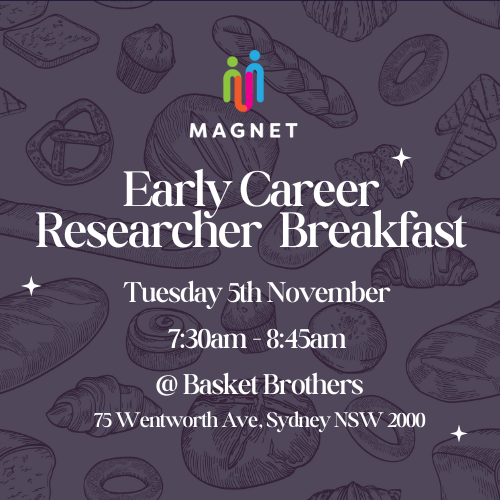Join your fellow ECRs for breakfast in Sydney before the MAGNET Annual Scientific Meeting. It’s the perfect chance to network, share ideas, and connect before the busy day ahead!

eventbrite.com.au/e/104658218448…

#MAGNET #AnnualScientificMeeting #ECRs #networking