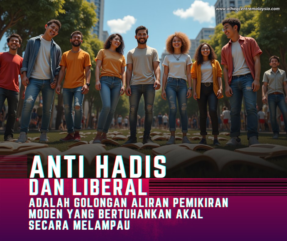 alhaqcentre's tweet photo. ANTI HADIS DAN LIBERAL ADALAH GOLONGAN ALIRAN PEMIKIRAN MODEN YANG BERTUHANKAN AKAL SECARA MELAMPAU
#liberalisme
#islamLiberal
#antihadis
#ideologiBarat
Read more:
https://t.co/Di1WLhBMfy https://t.co/pT3mJLw267