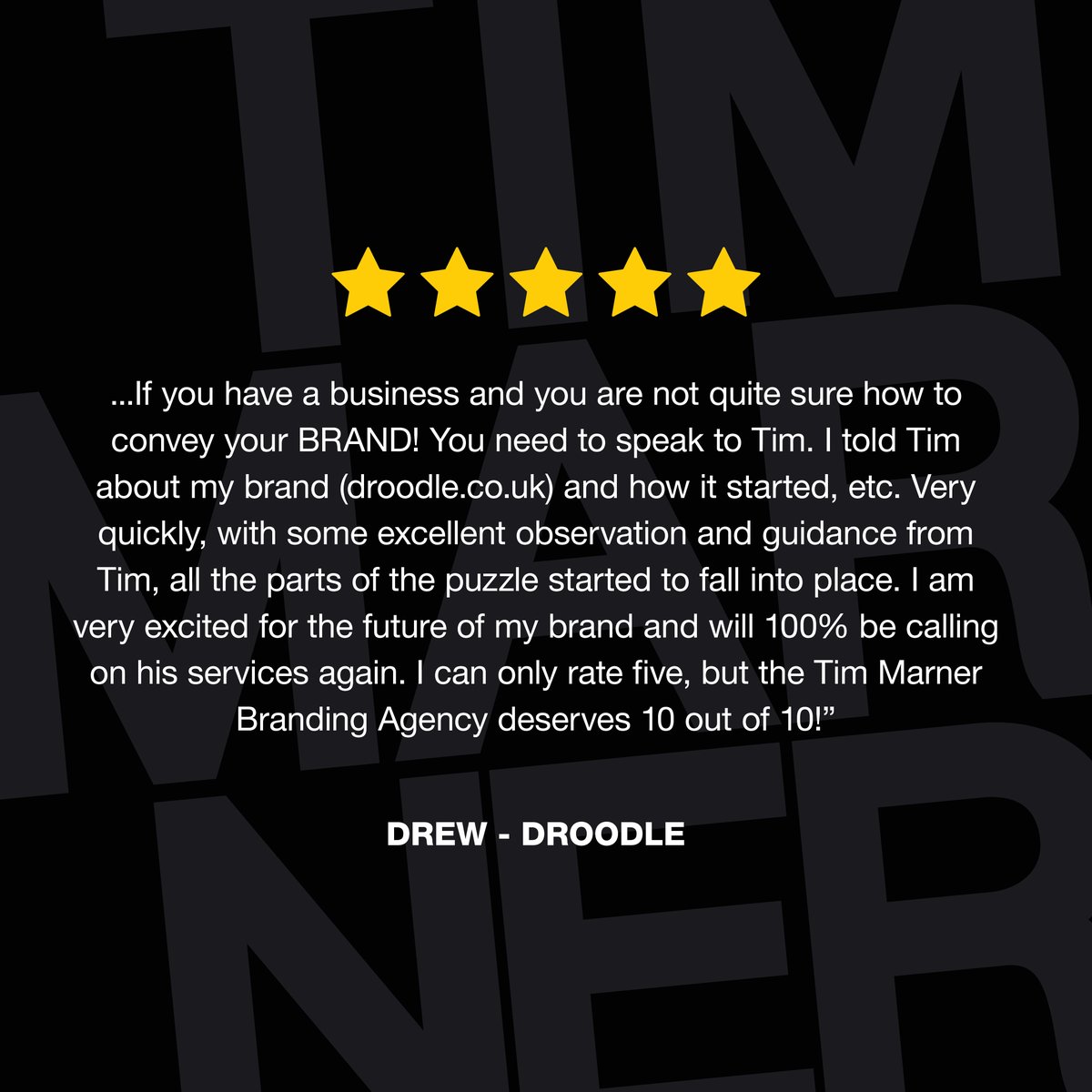 Massive thanks for this awesome feedback, Drew! 👊🏻 Every client that comes for a consultation at Tim Marner will receive expert, tailored advice, making sure you leave with a clear idea of your brand and where to go next.

#CustomerReview #BusinessAdvice #BrandIdentity
