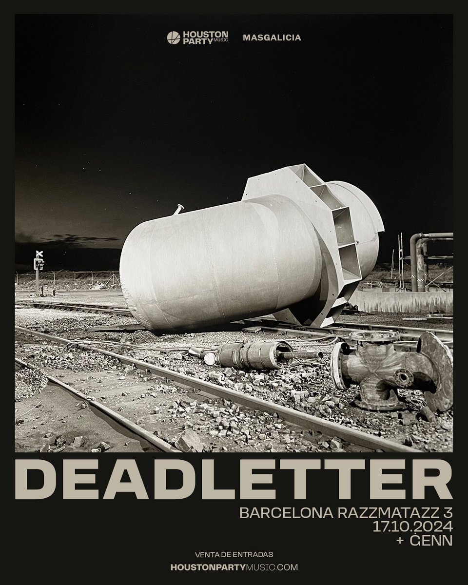 maadraassoo's tweet image. 17/10/2024 - 19:30Hrs, @RazzmatazzClubs [3] (Bcn): @GENNTheBand + @_DEADLETTER (Live!) [ @Houston_Party ]. GOTCHA! #HoustonPartyMusic #GennTheBAnd #Deadletter #MusicObsessions