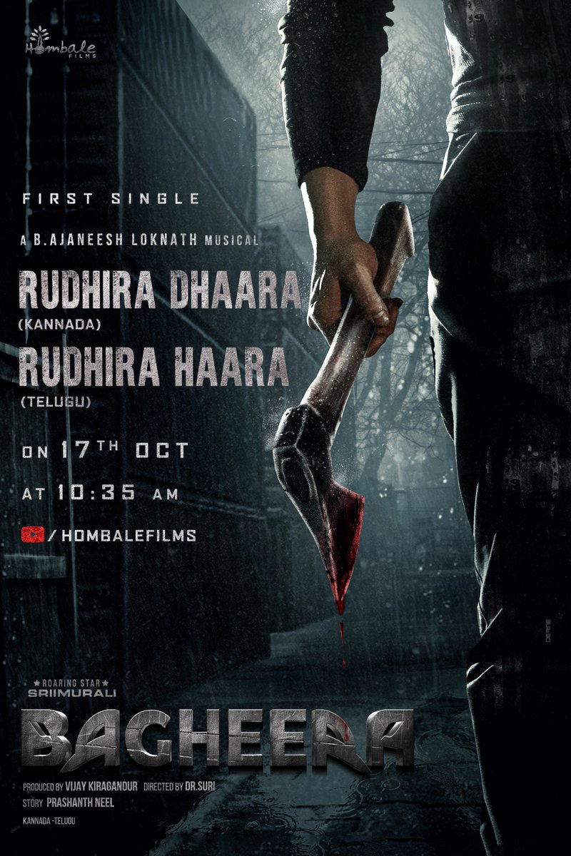 hombalefilms's tweet photo. The Anthem of justice 🪓

#RudhiraDhaara/#RudhiraHaara ~ First Single from #Bagheera out on 17th October at 10:35 AM.

Stay tuned & subscribe to https://t.co/tCWSQWceeJ

@SRIMURALIII #DrSuri #PrashanthNeel @VKiragandur @rukminitweets @AJANEESHB @hombalefilms @ChaluveG @GarudaRam @AJShetty @ChethanDsouza @yogigraj @prakashraaj #HombaleMusic @BagheeraTheFilm
#BagheeraOnOct31